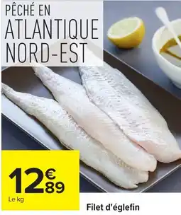 Carrefour Filet d'églefin offre