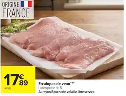 Carrefour Escalopes de veau offre