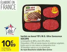 Carrefour Hachés au boeuf 15% m.g. ultra savoureux socopa offre