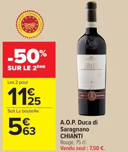 Carrefour A.o.p. duca di saragnano chianti offre
