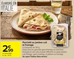 Carrefour Panciotti au jambon cuit et fromage offre