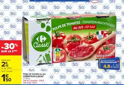 Carrefour Pulpe de tomates au jus carrefour classic offre