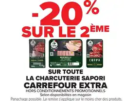 Carrefour SUR TOUTE LA CHARCUTERIE SAPORI CARREFOUR EXTRA offre