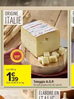 Carrefour Taleggio A.O.P. offre