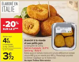 Carrefour Arancini à la viande et aux petits pois offre