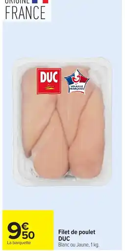 Carrefour Filet de poulet duc offre