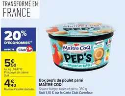 Carrefour Box pep's de poulet pané maitre coq offre