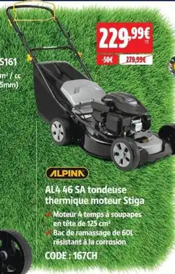 Screwfix Alpink AL4.46 SA tondeuse thermique moteur Stiga offre