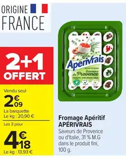 Carrefour Fromage apéritif apérivrais offre