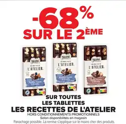 Carrefour SUR TOUTES LES TABLETTES LES RECETTES DE L'ATELIER offre