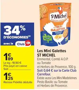 Carrefour Les mini galettes st michel offre