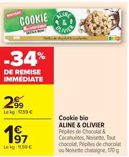 Carrefour Cookie bio ALINE & OLIVIER offre