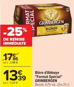 Carrefour Bière d'abbaye format spécial grimbergen offre