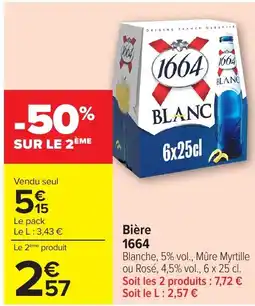 Carrefour Bière 1664 offre