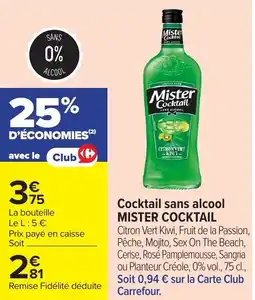 Carrefour Cocktail sans alcool mister cocktail offre