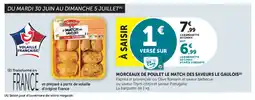 U Express LE GAULOIS Morceaux de poulet le match des saveurs offre