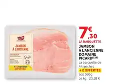 U Express Jambon l'ancienne a l'ancienne domaine picard offre