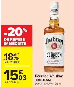 Carrefour Bourbon whiskey jim beam offre