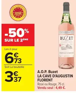 Carrefour A.o.p. buzet la cave d'augustin florent offre