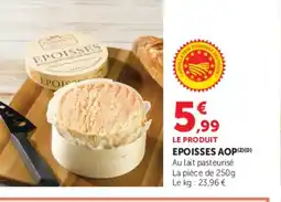 U Express Epoisses aop offre