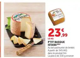 U Express Ptit basque istara offre