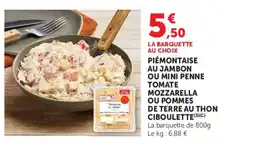 U Express Piémontaise au jambon ou mini penne tomate mozzarella ou pommes de terre au thon ciboulette offre