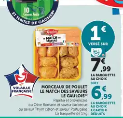 U Express LE GAULOIS Morceaux de poulet le match des saveurs offre
