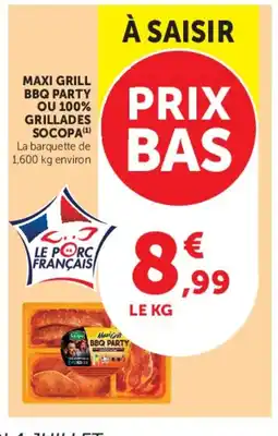 U Express SOCOPA Maxi grill bbq party ou 100% grillades offre