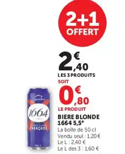 U Express 1664 5,5° Biere blonde offre