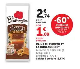 U Express LA BOULANGERE Pains au chocolat offre