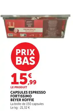 Maximarché Capsules espresso fortissimo beyer koffie offre