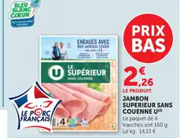 Maximarché U Jambon superieur sans couenne offre