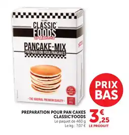 Maximarché CLASSIC'FOODS Preparation pour pan cakes offre