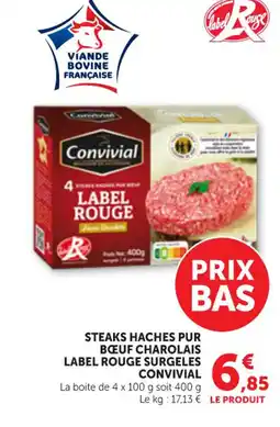 Maximarché CONVIVIAL Steaks haches pur bœuf charolais label rouge surgeles offre