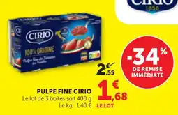 Maximarché CIRIO Pulpe fine offre