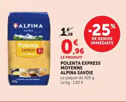 Maximarché ALPINA SAVOIE Polenta express moyenne offre