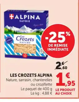 Maximarché Les crozets alpina offre