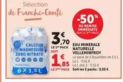 Maximarché VELLEMINFROY Eau minerale naturelle offre