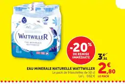 Maximarché WATTWILLER Eau minerale naturelle offre
