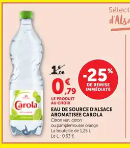 Maximarché CAROLA Eau de source d'alsace aromatisee offre