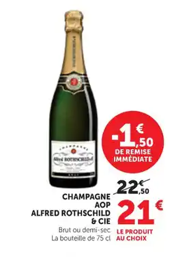 Maximarché ALFRED ROTHSCHILD & CIE champagne aop offre