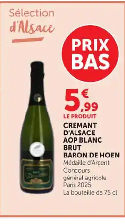 Maximarché BARON DE HOEN Cremant d'alsace aop blanc brut offre