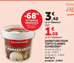 Maximarché SCHNEIDER Garniture pour tarte flambee offre