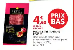 Maximarché FEYEL Magret pretranche offre