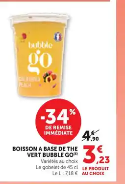 Maximarché BUBBLE GO Boisson a base de the vert offre