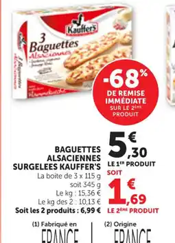 Maximarché KAUFFER'S Baguettes alsaciennes surgelees offre