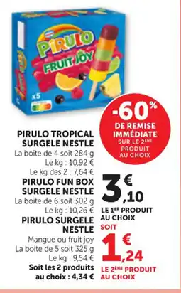 Maximarché Pirulo tropical surgele nestle offre