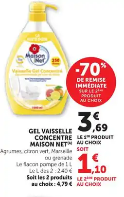 Maximarché MAISON NET Gel vaisselle concentre offre