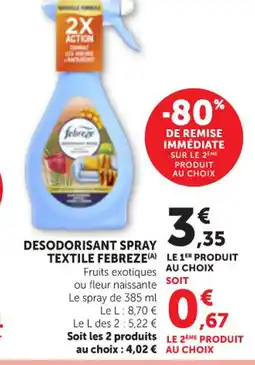 Maximarché FEBREZE Desodorisant spray textile offre