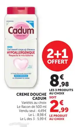 Maximarché CADUM Creme douche offre